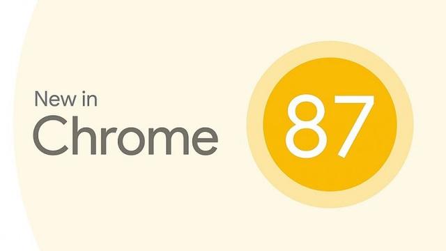 Chrome 87稳定版发布：CPU使用率降低5倍，电池寿命延长1.25小时