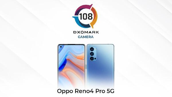 OPPO Reno4 Pro 5G的DXO相机评分出炉！拿到108分