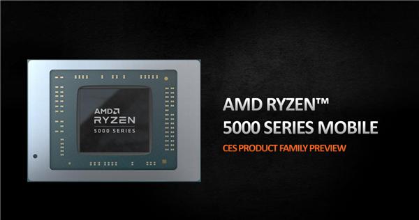 AMD正式发布锐龙5000U/5000H：Zen3架构、两天不用充电