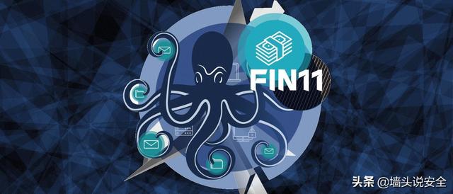 FIN11黑客组织加入勒索软件赚钱计划，FIN11活动分析