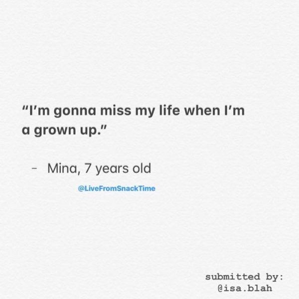 知名|小孩经典语录集锦：比大人更通透 Epic quotes from little kids and they’re wholeso